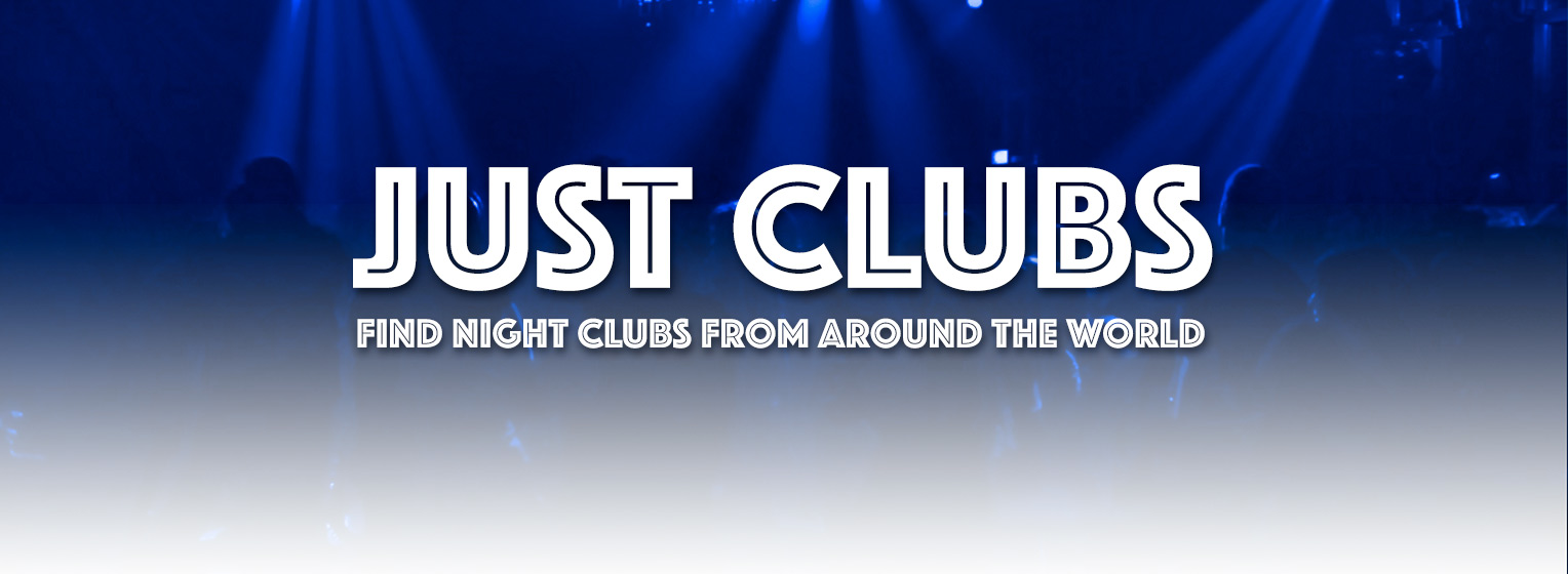 Just Clubs and Venues